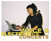 Voice & Electronics Concerts